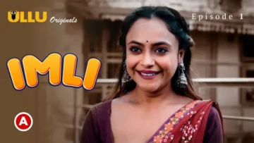 Imli Episode 1 ullu webseries