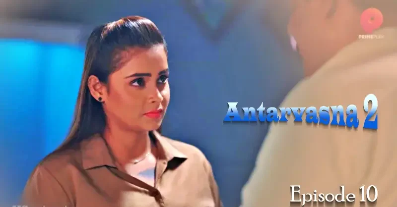 Antarvasna 2 Episode 10