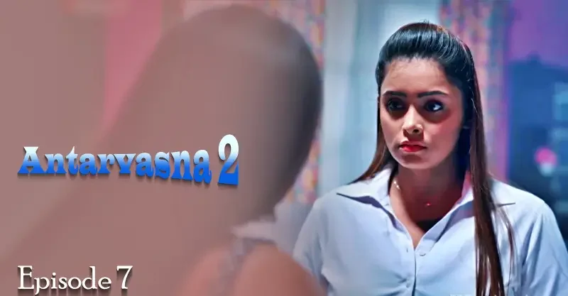 Antarvasna-2-Episode-7