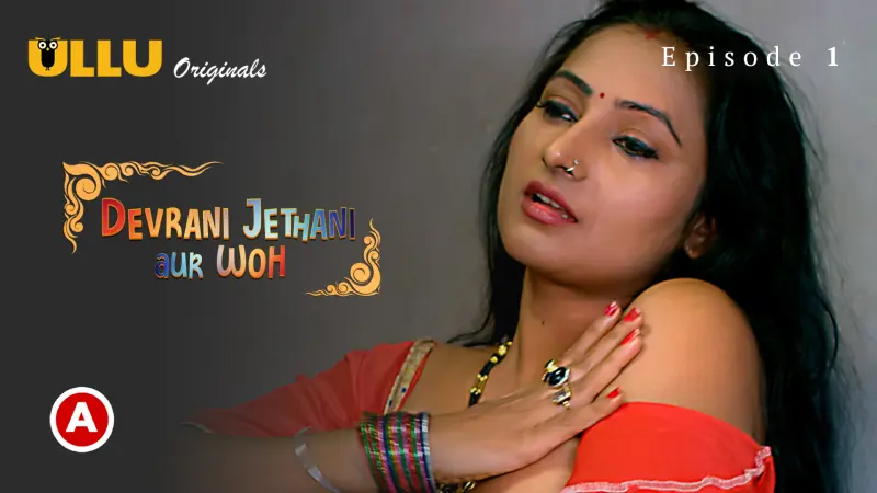 Devrani-Jethani-Aur-Woh-E1-1