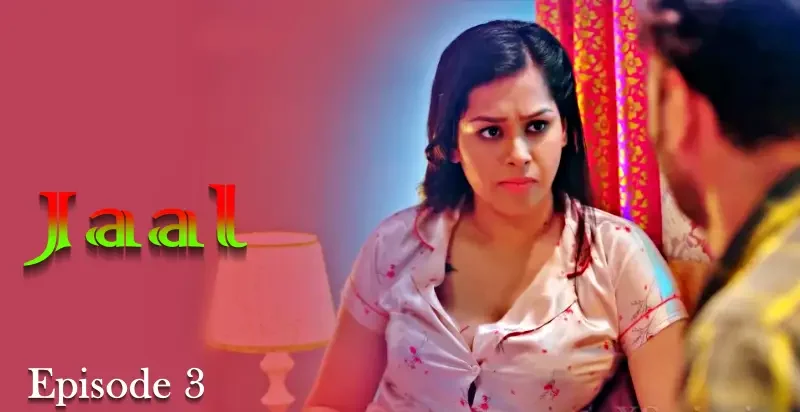 Jaal-Episode-3