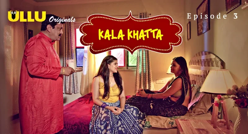 Kala-Khatta-Episode-3