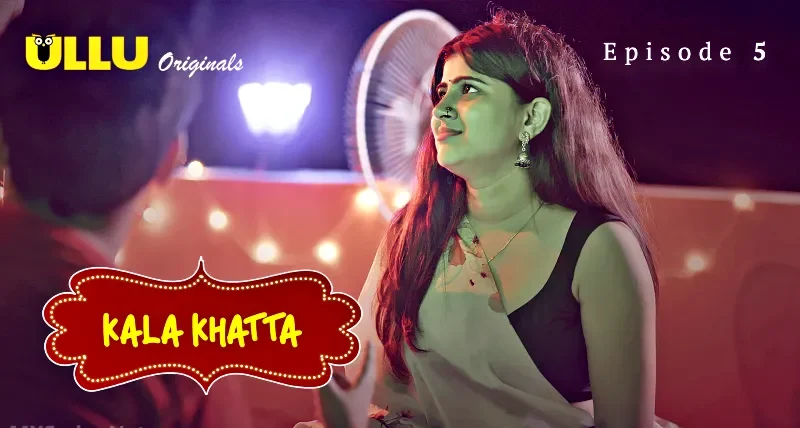 Kala-Khatta-Episode-5