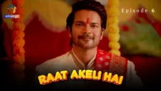 Raat-Akeli-Hai-E6