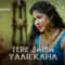 Tere Jaisa Yaar Kaha Episode 7