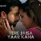 Tere Jaisa Yaar Kaha Episode 3