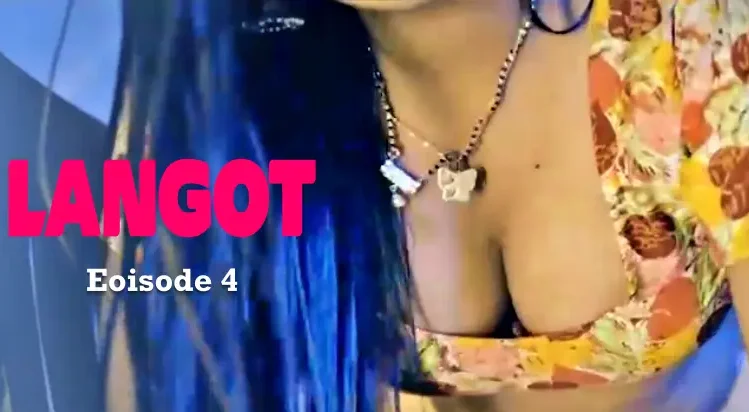 Langot Episode 4 watch