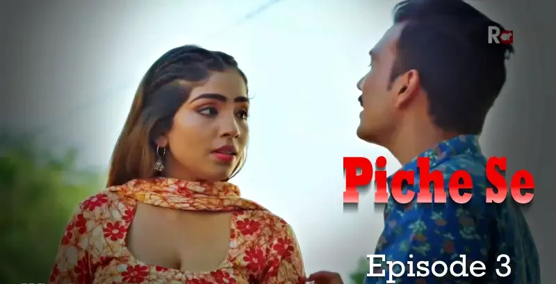 Piche Se Episode 3 Watch