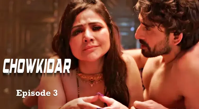 Chowkidar Episode 3
