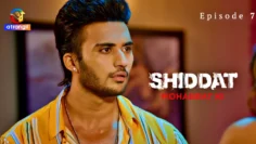 Shiddat-Mohabbat-Ki-Episode-7