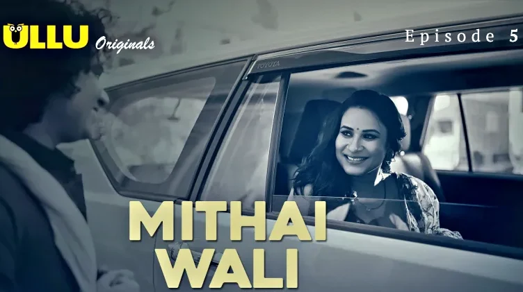 Mithai Wali Episode 5